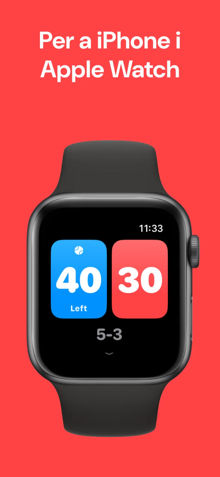 Per a iPhone i Apple Watch — Tennis Marcador a l'Apple Watch amb les opcions Partit Ràpid, Personalitzar Partit i Historial