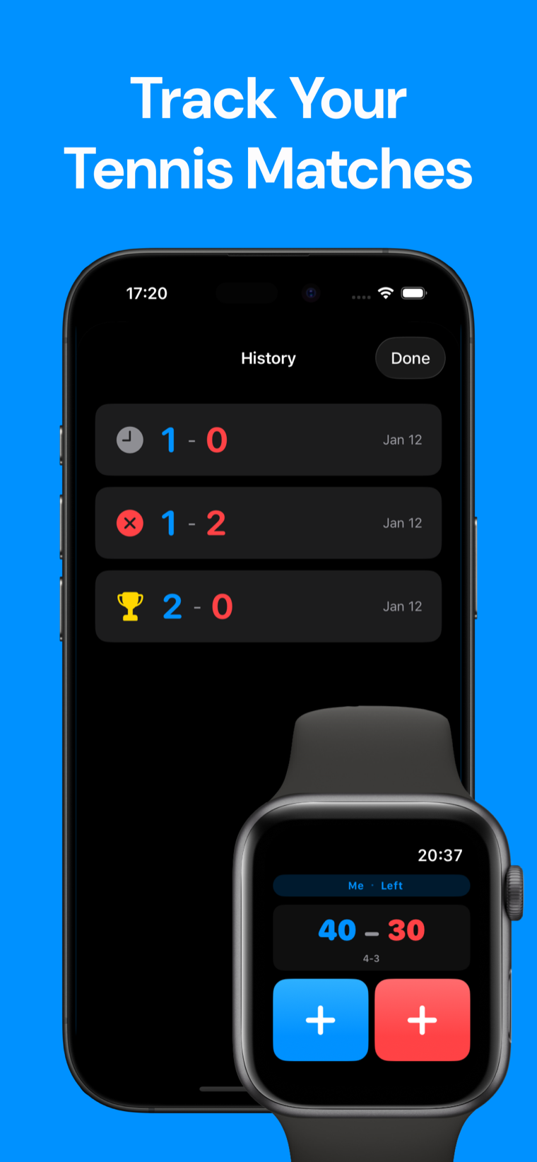 Track your tennis matches — Tennis Scoreboard on iPhone showing match history, with a live game score on Apple Watch